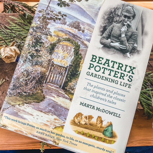 Beatrix Potter's Gardening Life: The Plants and Places That